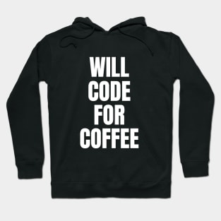 will code for coffee Hoodie